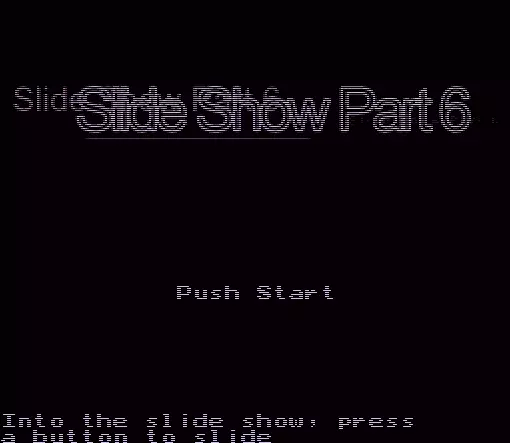 ROM Slide Show Part 6 V0.1 by FagEmul